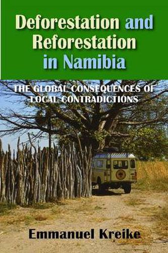 Cover image for Deforestation and Reforestation in Namibia: The Global Consequences of Local Contradictions