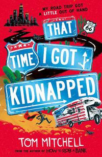 Cover image for That Time I Got Kidnapped