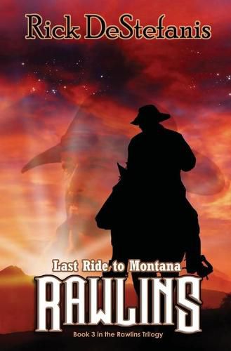 Cover image for Rawlins, Last Ride to Montana