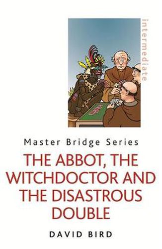 Cover image for The Abbot, the Witchdoctor and the Disastrous Double