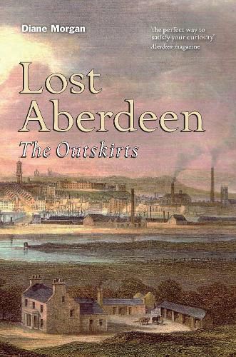 Cover image for Lost Aberdeen: The Outskirts