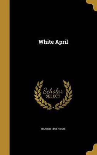 Cover image for White April