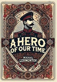 Cover image for A Hero of Our Time (Collector's Edition) (Laminated Hardback with Jacket)