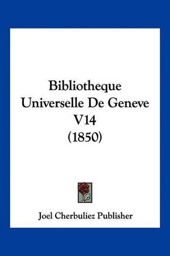 Bibliotheque Universelle de Geneve V14 (1850)