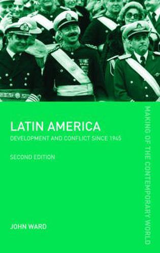 Cover image for Latin America: Development and Conflict since 1945