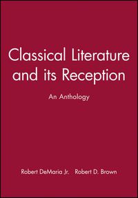 Cover image for Classical Literature and its Reception: An Anthology