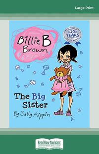 Cover image for The Big Sister: Billie B Brown 9