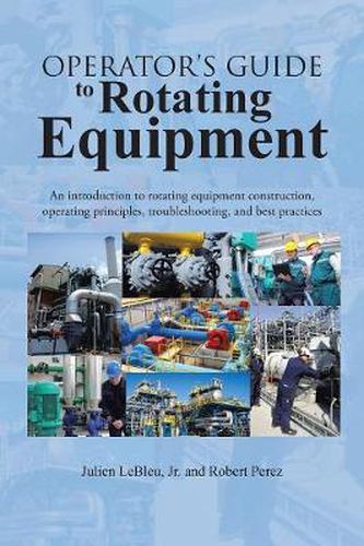 Cover image for Operator's Guide to Rotating Equipment