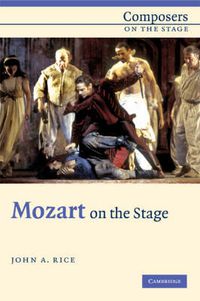 Cover image for Mozart on the Stage