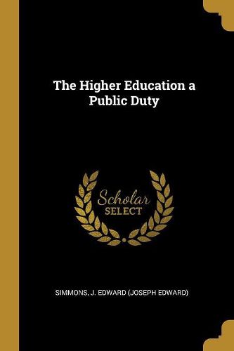 Cover image for The Higher Education a Public Duty
