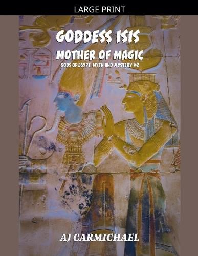 Cover image for Goddess Isis, Mother of Magic