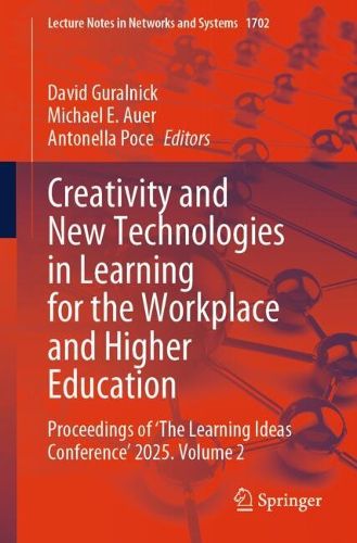 Cover image for Creativity and New Technologies in Learning for the Workplace and Higher Education
