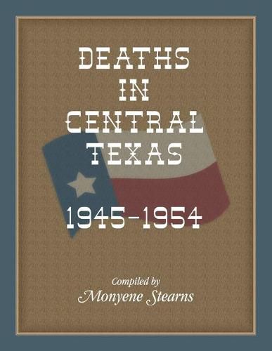 Cover image for Deaths in Central Texas, 1945-1954
