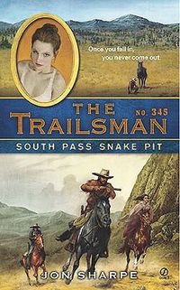 Cover image for The Trailsman #345: South Pass Snake Pit