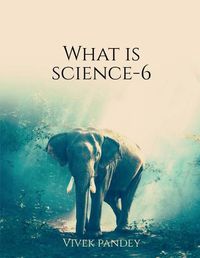 Cover image for What is science?-6