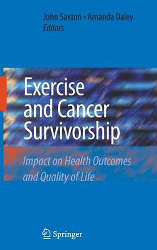 Cover image for Exercise and Cancer Survivorship: Impact on Health Outcomes and Quality of Life