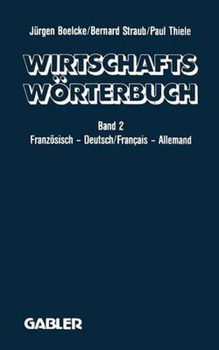 Dictionnaire Economique / Wirtschaftswoerterbuch