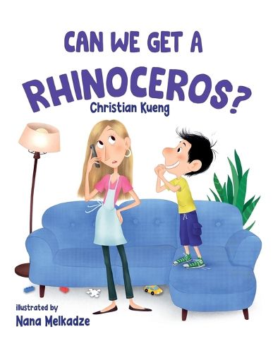 Cover image for Can We Get a Rhinoceros?