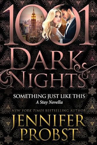 Cover image for Something Just Like This: A Stay Novella