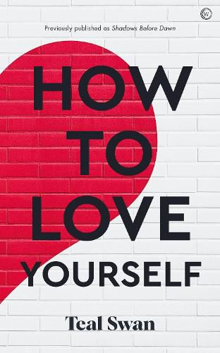 How to Love Yourself