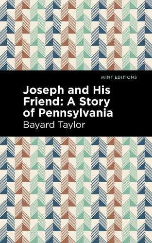 Cover image for Joseph and His Friend: A Story of Pennslyvania