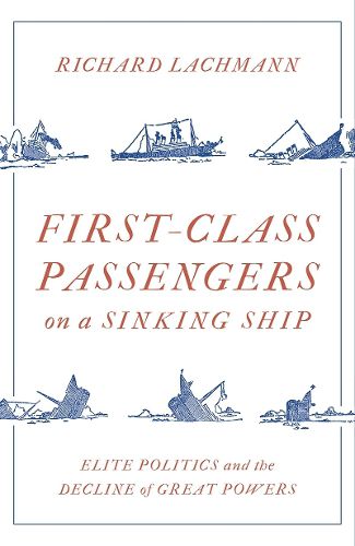 Cover image for First-Class Passengers on a Sinking Ship