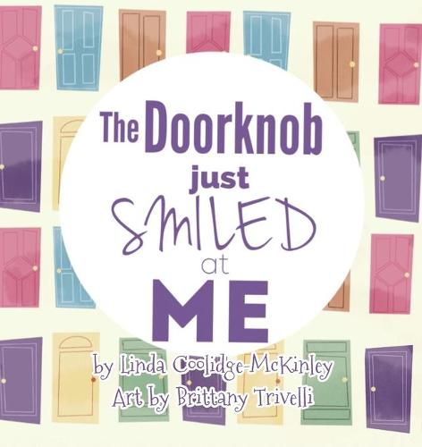 Cover image for The Doorknob Just Smiled at Me