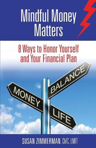 Cover image for Mindful Money Matters: 8 Ways to Honor Yourself and Your Financial Plan