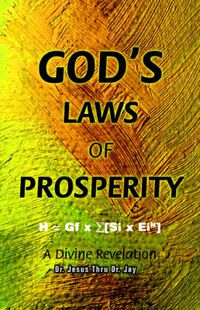 Cover image for God's Laws of Prosperity: A Divine Revelation