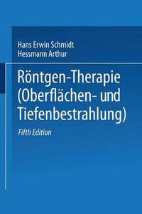 Cover image for Roentgen-Therapie (Oberflachen- Und Tiefenbestrahlung)