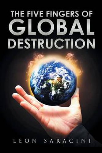 Cover image for The Five Fingers of Global Destruction
