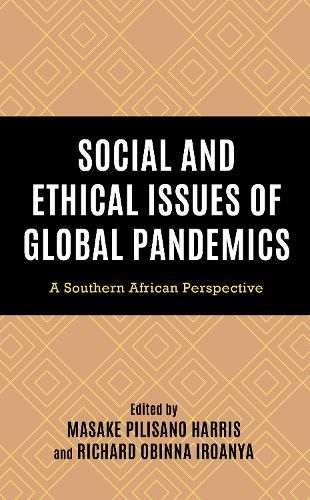 Social and Ethical Issues of Global Pandemics