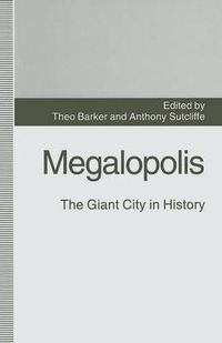 Cover image for Megalopolis: The Giant City in History