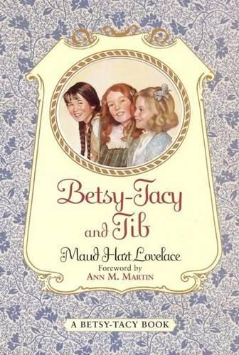 Cover image for Betsy-Tacy and Tib