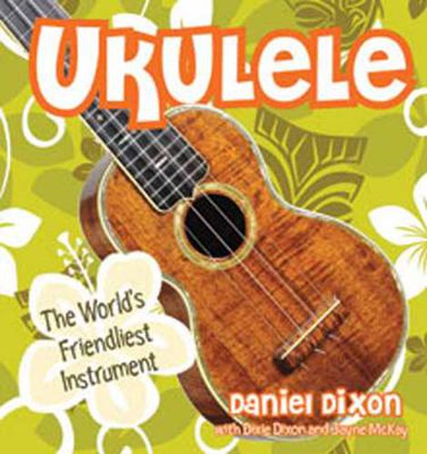 Cover image for Ukulele: The World's Friendliest Instrument