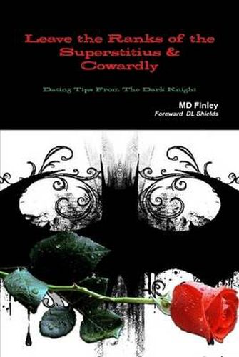 Cover image for Leave the Ranks of the Superstitious and Cowardly