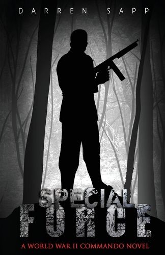 Cover image for Special Force: A World War II Commando Novel