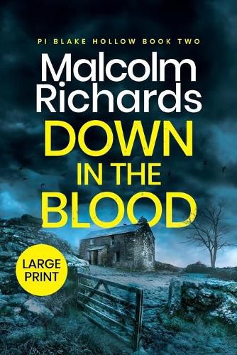 Cover image for Down in the Blood: Large Print Edition