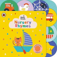 Cover image for Baby Touch: Nursery Rhymes: A touch-and-feel playbook