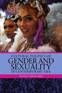 Cover image for Cultural Politics of Gender and Sexuality in Contemporary Asia