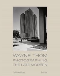 Cover image for Wayne Thom: Envisioning the Late Modern