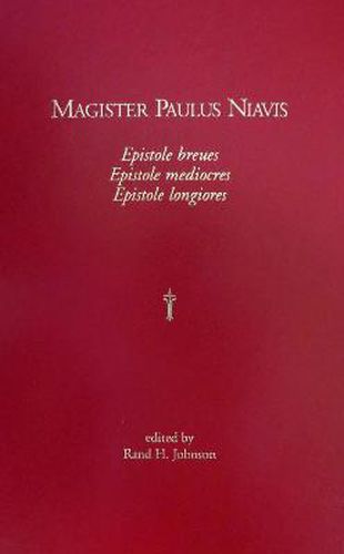 Cover image for Magister Paulus Niavis: Epistole breues, Epistole mediocres, Epistole longiores