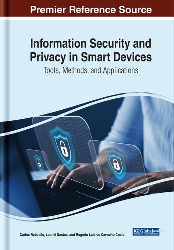 Cover image for Information Security and Privacy in Smart Devices