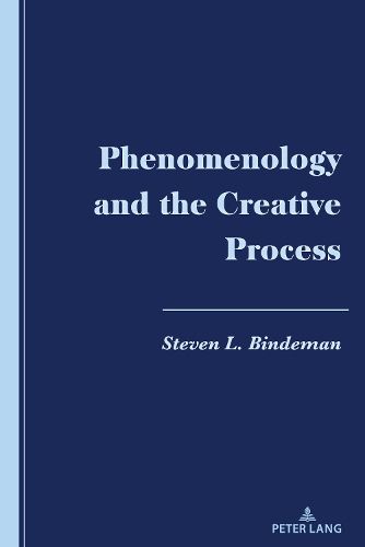 Cover image for Phenomenology and the Creative Process