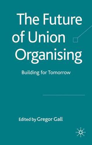 Cover image for The Future of Union Organising: Building for Tomorrow