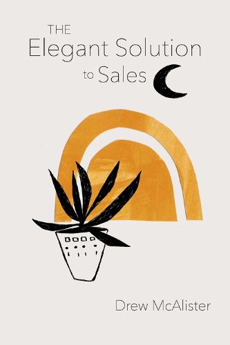 Cover image for The Elegant Solution to Sales