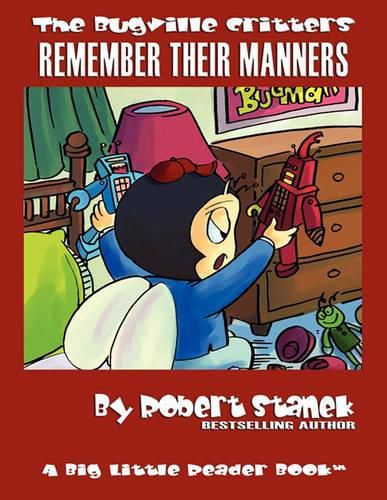 Remember Their Manners: Buster Bee's Adventures