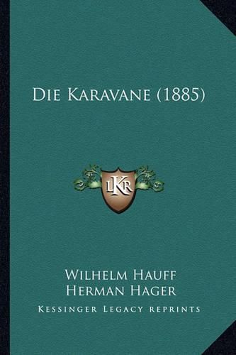 Cover image for Die Karavane (1885)