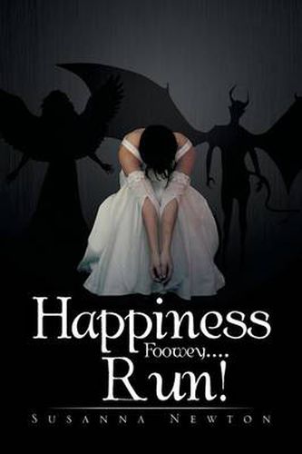 Cover image for Happiness Foowey....Run!
