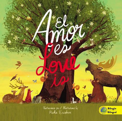 Cover image for Love Is (Bilingual) / El amor es (Bilingue)